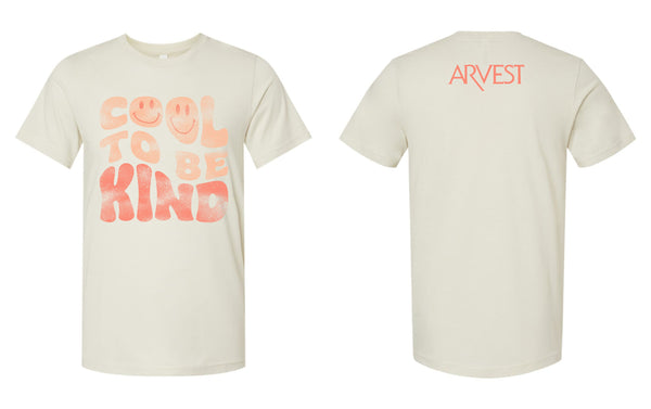 '24 ARVEST BOUTIQUE - COOL TO BE KIND - WITH ARVEST ON BACK