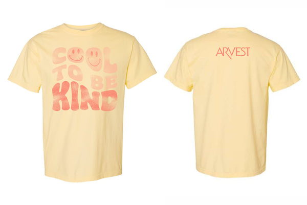 '24 ARVEST BOUTIQUE - COOL TO BE KIND - WITH ARVEST ON BACK